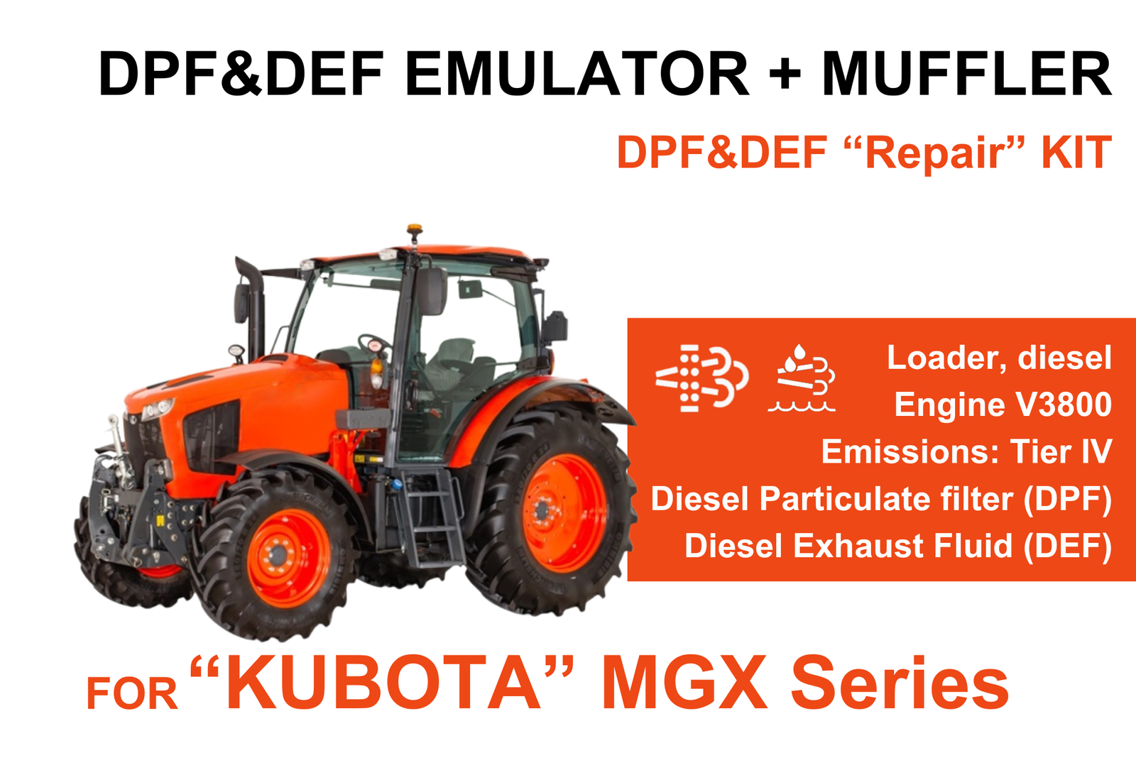 DPF&DEF "Repair" Kit for "Kubota" MGX Series
