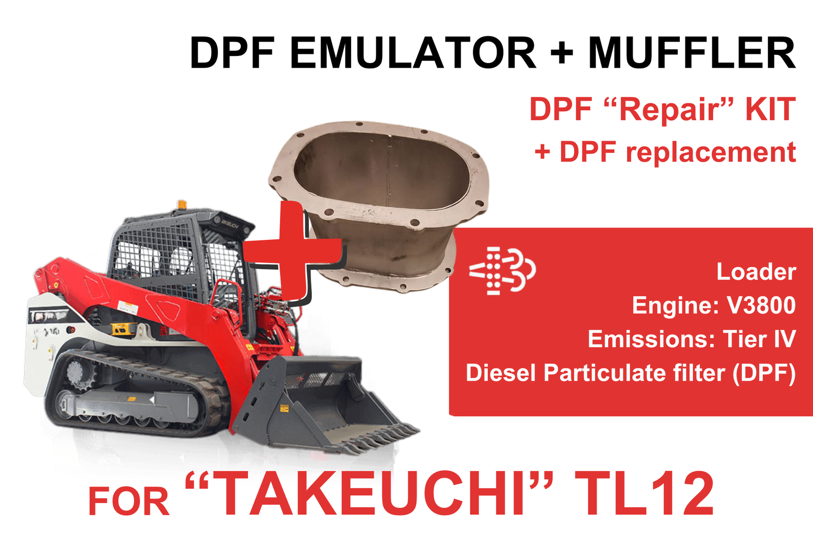DPF "Repair" Kit for "Takeuchi" TL12 + Muffler (without DEF)
